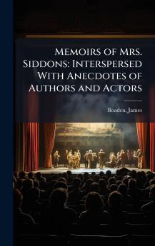 Memoirs of Mrs. Siddons