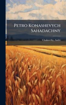 Petro Konashevych Sahadachny