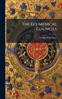 The Ecumenical Councils
