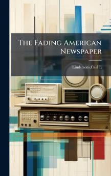 The Fading American Newspaper