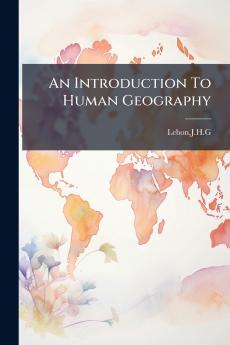 An Introduction To Human Geography