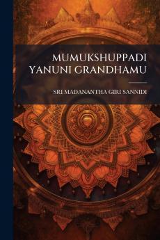 MUMUKSHUPPADI YANUNI GRANDHAMU