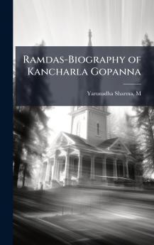 Ramdas-Biography of Kancharla Gopanna