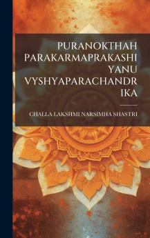 PURANOKTHAH PARAKARMAPRAKASHIYANU VYSHYAPARACHANDRIKA