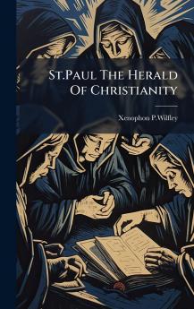 St.Paul The Herald Of Christianity