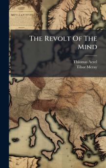 The Revolt Of The Mind