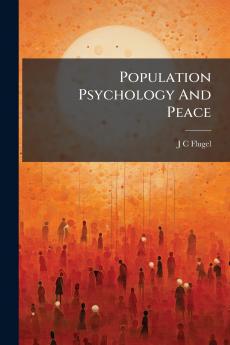 Population Psychology And Peace