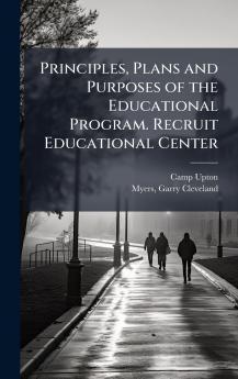 Principles Plans and Purposes of the Educational Program. Recruit Educational Center