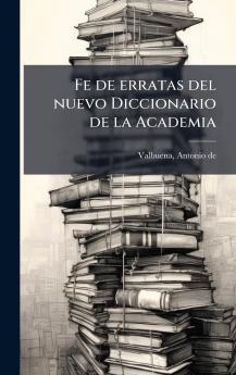 Fe de erratas del nuevo Diccionario de la Academia