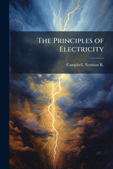 The Principles of Electricity