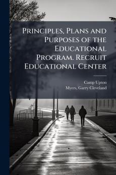 Principles Plans and Purposes of the Educational Program. Recruit Educational Center
