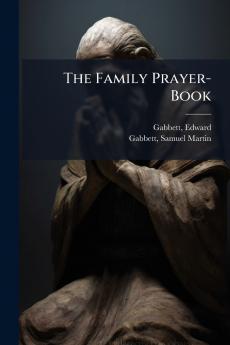 The Family Prayer-Book