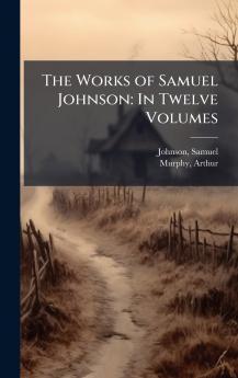 The Works of Samuel Johnson
