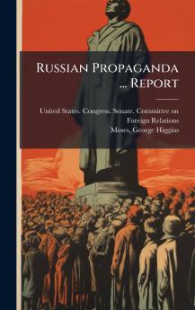 Russian Propaganda ... Report