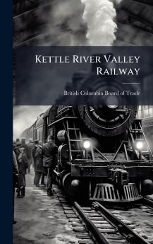 Kettle River Valley Railway