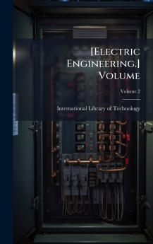 [Electric Engineering.] Volume