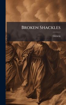 Broken Shackles