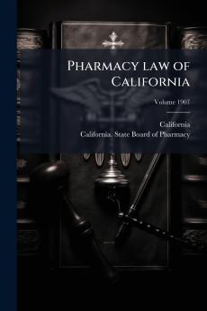 Pharmacy law of California