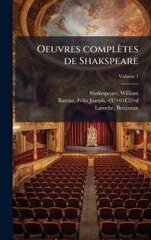 Oeuvres complÃ¨tes de Shakspeare