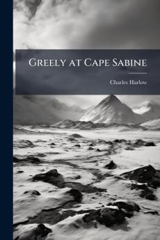 Greely at Cape Sabine
