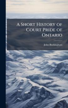 A Short History of Court Pride of Ontario