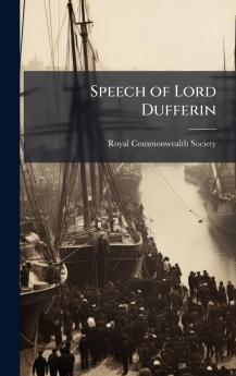 Speech of Lord Dufferin