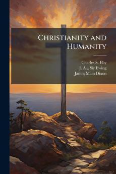 Christianity and Humanity