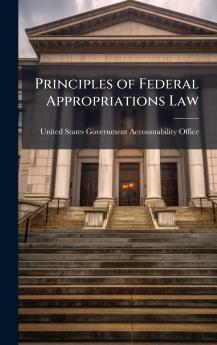 Principles of Federal Appropriations Law