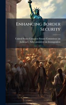 Enhancing Border Security
