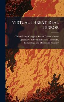 Virtual Threat Real Terror