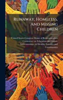 Runaway Homeless And Missing Children