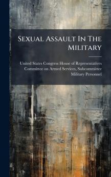 Sexual Assault In The Military