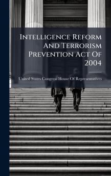 Intelligence Reform And Terrorism Prevention Act Of 2004