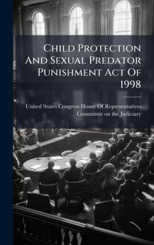 Child Protection And Sexual Predator Punishment Act Of 1998
