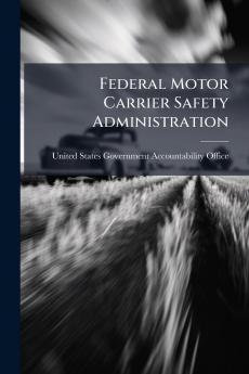 Federal Motor Carrier Safety Administration