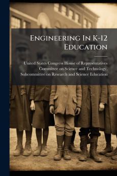 Engineering In K-12 Education