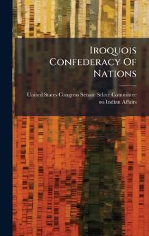 Iroquois Confederacy Of Nations