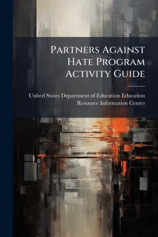 Partners Against Hate Program Activity Guide