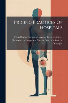 Pricing Practices Of Hospitals