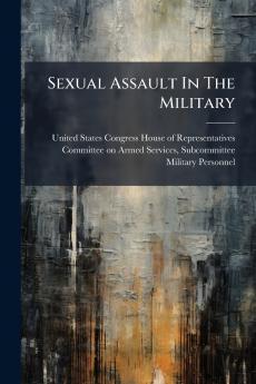 Sexual Assault In The Military