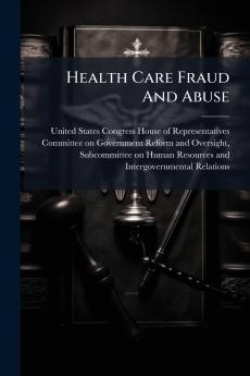 Health Care Fraud And Abuse