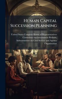 Human Capital Succession Planning