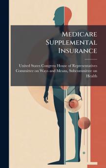 Medicare Supplemental Insurance