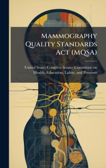 Mammography Quality Standards Act (MQSA)