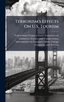 Terrorism's Effects On U.S. Tourism