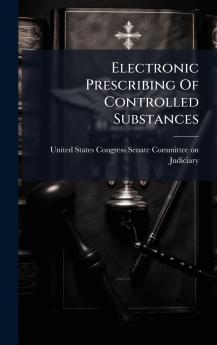 Electronic Prescribing Of Controlled Substances