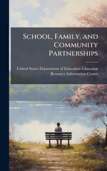 School Family and Community Partnerships