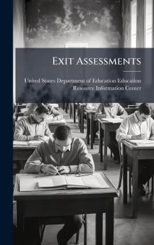 Exit Assessments