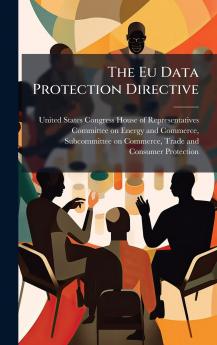 The Eu Data Protection Directive