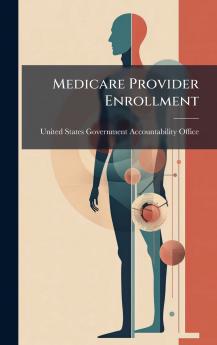 Medicare Provider Enrollment